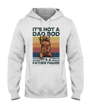 Beer It's Not A Dad Bod It's A Father Figure Hooded Sweatshirt front