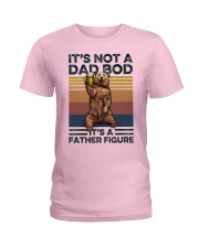 Beer It's Not A Dad Bod It's A Father Figure Ladies T-Shirt tile