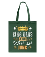June King Dads Are Born In June Tote Bag tile