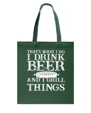 Beer I Drink Beer And I Grill Things Tote Bag tile
