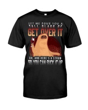 Sloth Get Over It Classic T-Shirt tile