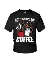 Coffee Not Before My Coffee 1 Youth T-Shirt tile