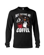 Coffee Not Before My Coffee 1 Long Sleeve Tee tile
