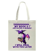 Book My Book And I Are Having A Moment Tote Bag tile