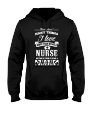Nurse I Love More Than Being A Nurse Hooded Sweatshirt front