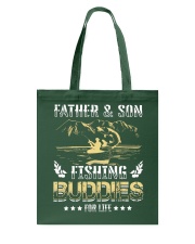 Father And Son Fishing Buddies For Life Tote Bag tile