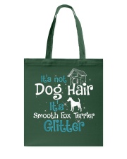 Terrier Dog It Is Smooth Fox Terrier Glitter Tote Bag tile