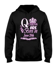 June Queens Are Born On June 20th Hooded Sweatshirt front