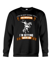 Horse I'm Getting Back On Crewneck Sweatshirt tile