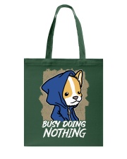 Corgi Dog Busy Doing Nothing Tote Bag tile
