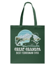 Fish Great Grandpa Best Fisherman Ever Tote Bag tile
