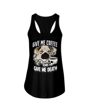 Coffee Give Me Coffee Or Give Me Death 6 Ladies Flowy Tank tile