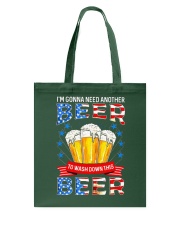 Beer I'm Gonna Need Another Beer Tote Bag tile