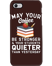 Teacher May Your Coffee Be Stronger Teacher Humor Phone Case tile