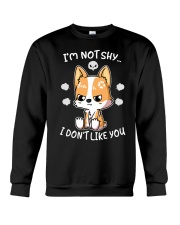 Corgi Dog I'm Not Shy I Don't Like You Crewneck Sweatshirt tile