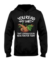 Sloth You Read My Shirt Hooded Sweatshirt front