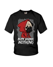Pug Dog Busy Doing Nothing Youth T-Shirt tile