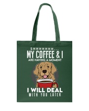 Golden Retriever Dog My Coffee Tote Bag tile