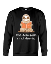 Book Books Are Like People Except Interesting 1 Crewneck Sweatshirt tile