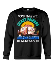 Camping Good Time And Crazy Friends Crewneck Sweatshirt tile
