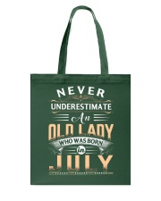July Never Underestimate An Old Lady Tote Bag tile