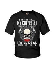 Coffee My Coffee And I Are Having A Moment 2 Youth T-Shirt tile