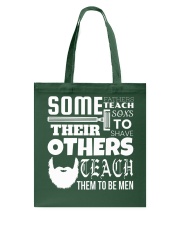 Beard Some Fathers Teach Their Sons To Shave Tote Bag tile