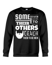 Beard Some Fathers Teach Their Sons To Shave Crewneck Sweatshirt tile