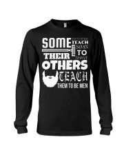 Beard Some Fathers Teach Their Sons To Shave Long Sleeve Tee tile