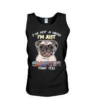 Pug Dog I'm Not A Nerd Unisex Tank tile