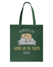 Sloth Today IS Laying On The Couch Day Tote Bag tile