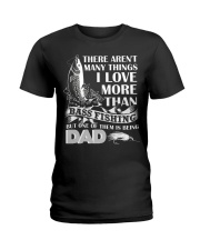 Fish I Love More Than Bass Fishing Ladies T-Shirt tile