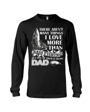 Fish I Love More Than Bass Fishing Long Sleeve Tee tile