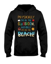 Teacher Mentally I'm On The Beach Summer Holiday Hooded Sweatshirt front