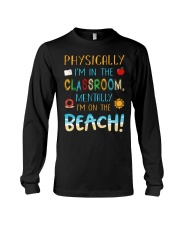 Teacher Mentally I'm On The Beach Summer Holiday Long Sleeve Tee tile