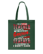 Teacher I'm A Grumpy Teacher Stupidity Sarcasm Tote Bag tile