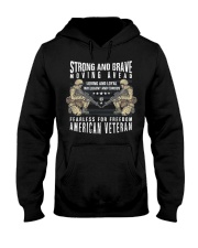 Veteran Strong And Brave Moving Ahead Hooded Sweatshirt front