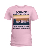 Science Doing Stuff In A Lab Ladies T-Shirt tile