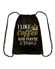 Coffee I Like Coffee And Maybe 3 People Drawstring Bag tile
