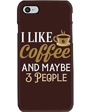 Coffee I Like Coffee And Maybe 3 People Phone Case tile