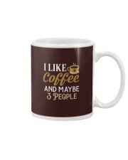 Coffee I Like Coffee And Maybe 3 People Mug tile