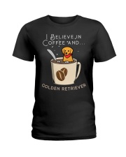 Golden Retriever Dog I Believe In Coffee Ladies T-Shirt tile