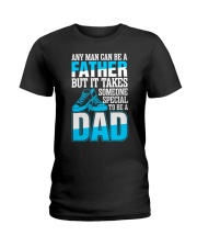 Father Any Man Can Be A Father 5 Ladies T-Shirt tile