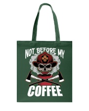 Coffee Not Before My Coffee 13 Tote Bag tile