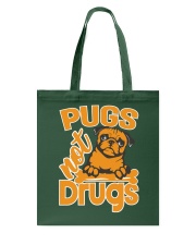 Pug Dog Pugs Not Drugs Tote Bag tile