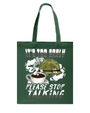Veteran It's Too Early Please Stop Talking Tote Bag tile