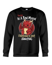Dragon I'm Not In A Bad Mood Crewneck Sweatshirt tile