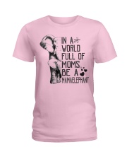Elephant Be A Mama Elephant Ladies T-Shirt tile