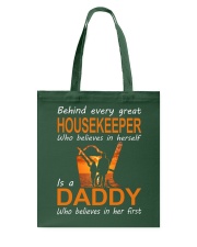 Father Behind Every Great Housekeeper Tote Bag tile