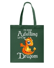 Dragon I'm Done Adulting 1 Tote Bag tile